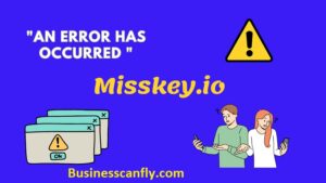 Misskey An Error Has Occurred