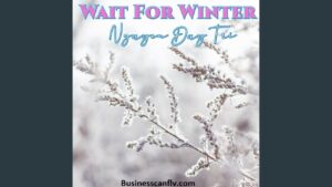 Wait For Winter