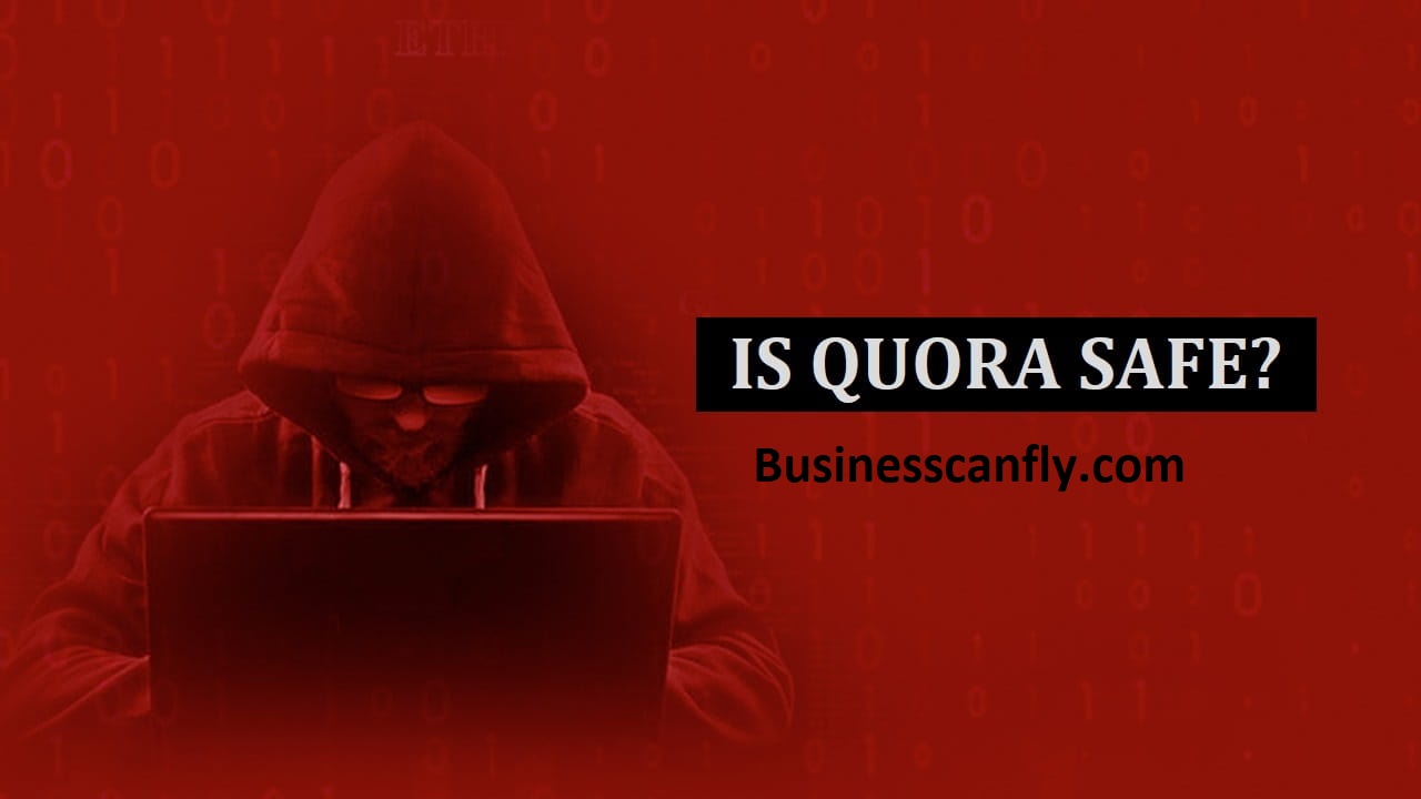 Is Quora safe